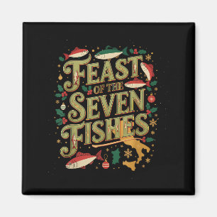 Feast Of The Seven Fishes Festive Italian Holiday  Magnet