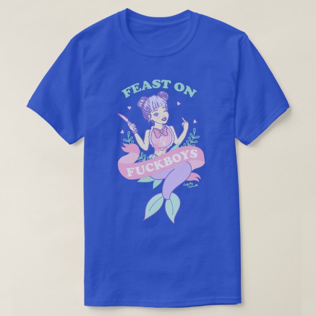 Feast on Fuckboys T-Shirt (Design Front)