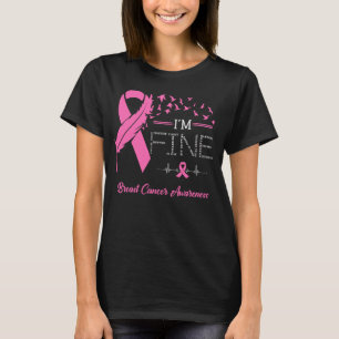 Feather Birds I'm Fine Breast Cancer Awareness T-Shirt