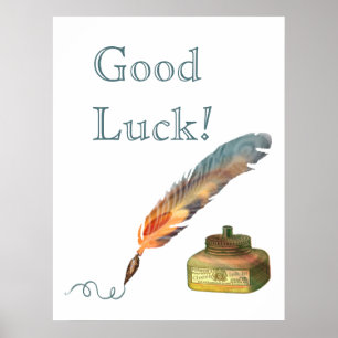 Feather Pen Good Luck Poster