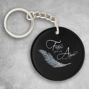 Feathers Appear When Angels Are Near Keychain