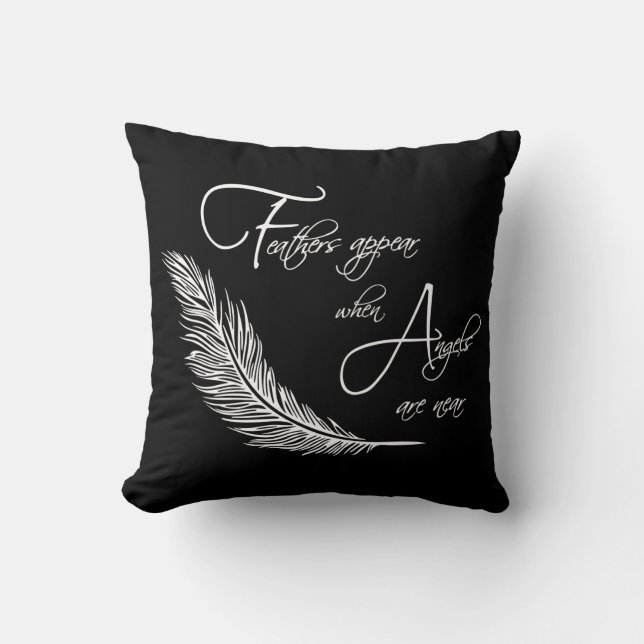 Feathers Appear When Angels Are Near Throw Pillow (Front)