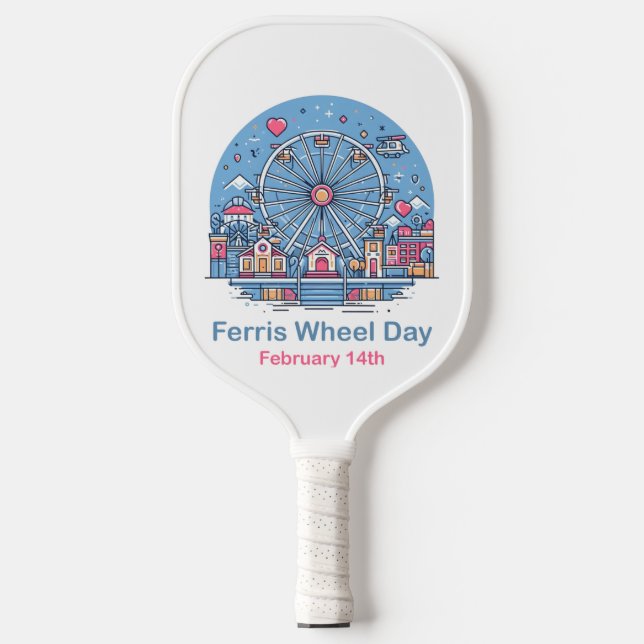 Feb 14th - Ferris Wheel Day Pickleball Paddle (Front)