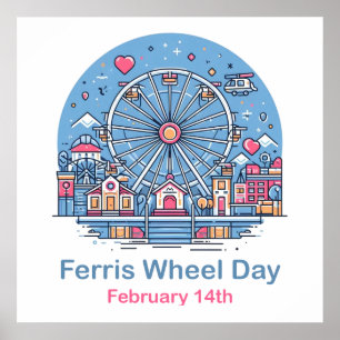 Feb 14th Ferris Wheel Day Poster