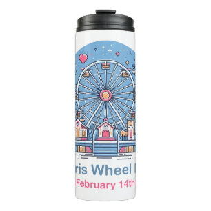 Feb 14th Ferris Wheel Day Thermal Tumbler