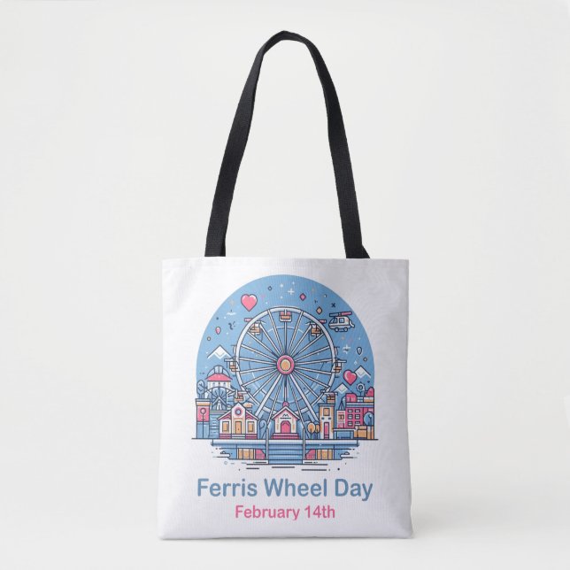 Feb 14th Ferris Wheel Day Tote Bag (Front)