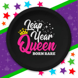 Feb 29 Leap Year Queen Leap Day Birthday Born Rare Paper Plate