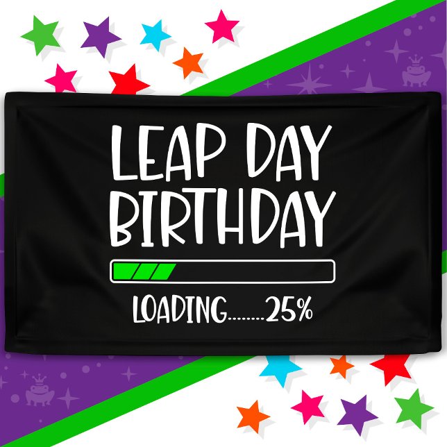 Feb 29th Leap Day Birthday 25% Loading Leap Year Banner (Creator Uploaded)