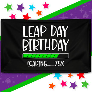 Feb 29th Leap Day Birthday 75% Loading Leap Year Banner