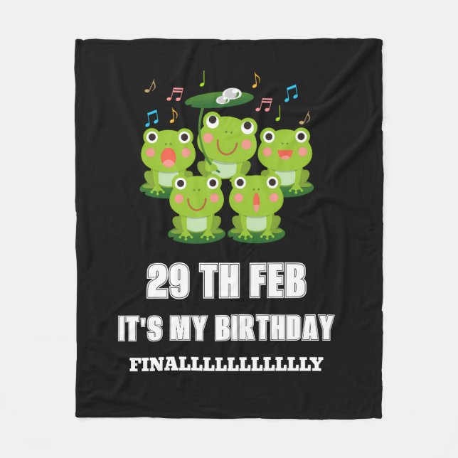 Feb 29th Leap Day ,it's my birthday leap year 2024 Fleece Blanket (Front)