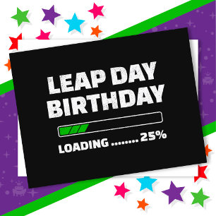 Feb 29th Leap Year Birthday 25% Loading Leap Day Postcard