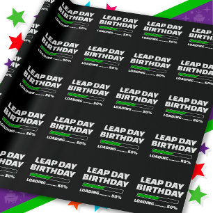 Feb 29th Leap Year Birthday 50% Loading Leap Day Wrapping Paper