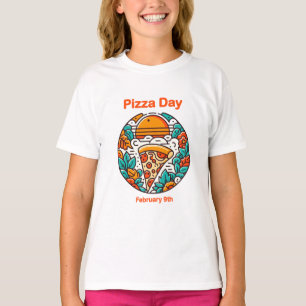 Feb 9th - Pizza Day T-Shirt