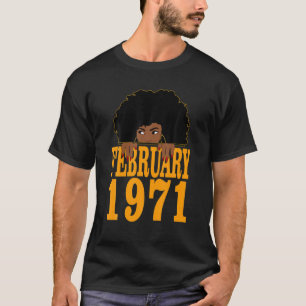 February 1971 51St Birthday 51 Years Old Black Wom T-Shirt