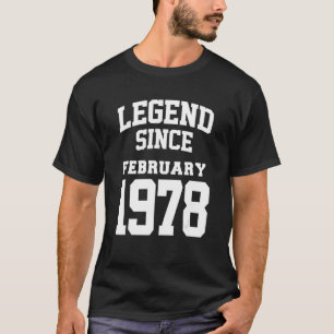 February 1978 45th Birthday Legend 45 Years Old T-Shirt