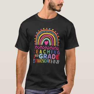 February 2022 Teaching 3Rd Grade On Twosday 2-22-2 T-Shirt