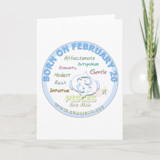 February 20th Birthday - Pisces Card