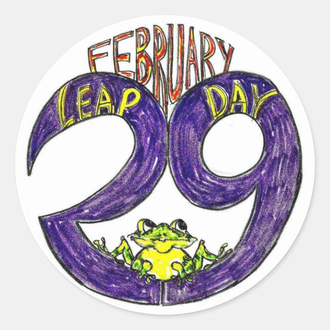 FEBRUARY 29 LEAP DAY CLASSIC ROUND STICKER (Front)