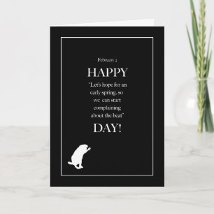 February 2, Humourous Groundhog Day Card