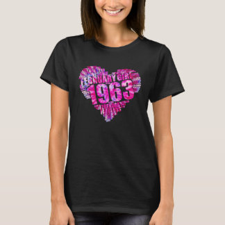 FEBRUARY GIRL 1963 Awesome Fabulous Big Heart 60th T-Shirt