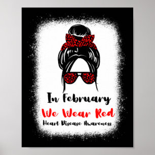 February Heart Health Go Red Messy Bun Women Poster