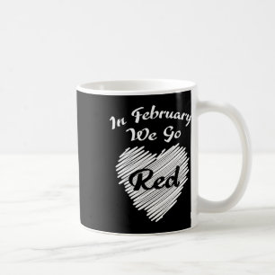 February We Go Red Heart Disease Awareness America Coffee Mug