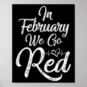 February We Go Red Heart Disease Awareness America Poster