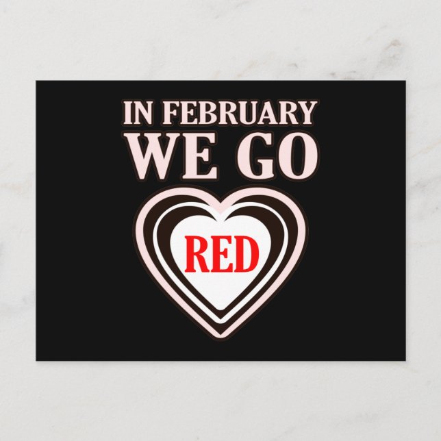 February We Go Red Heart Disease Awareness Survivo Postcard (Front)