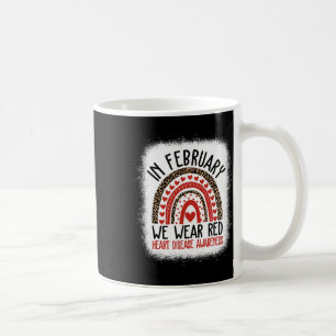 February We Wear Red Heart Disease Awareness  Coffee Mug