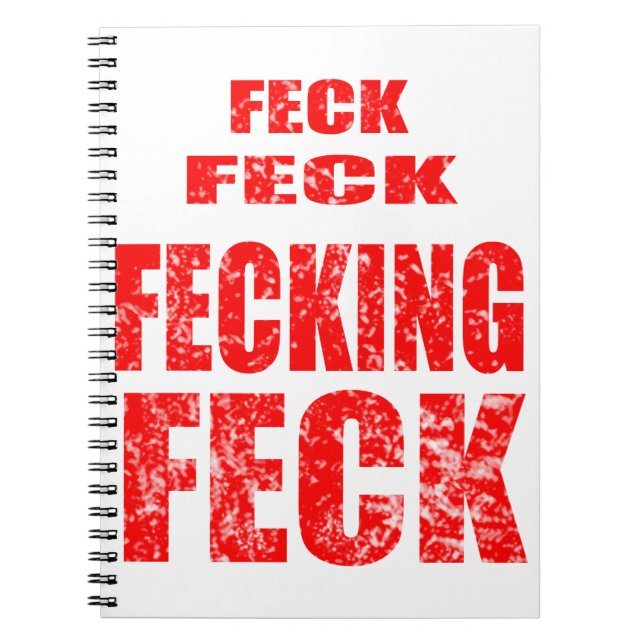 feck feck fecking feck notebook (Front)
