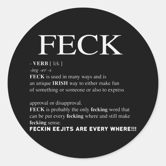 Feck Irish Definition funny patrick day Classic Round Sticker (Front)