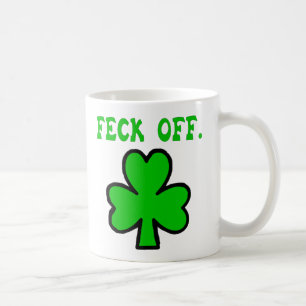 Feck off Mug