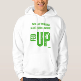 Fed Up and Fired Up Hoodie