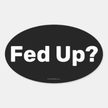 Fed Up Sticker