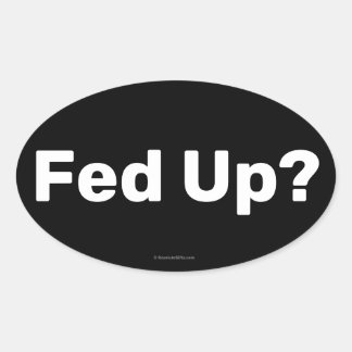 Fed Up Sticker