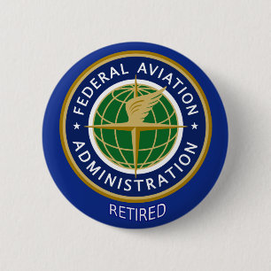 Federal Aviation Administration Retired 2 Inch Round Button