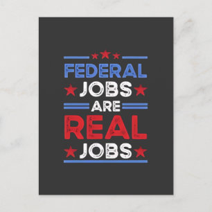 Federal Jobs Are Real Jobs Holiday Postcard
