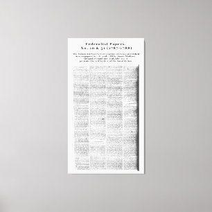 Federalist Papers, No. 10 & No. 51 (1787-1788) Canvas Print