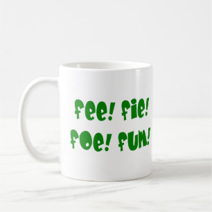 fee fie foe fum coffee mug