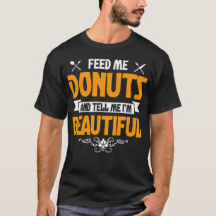 Feed me Doughnuts and Tell Me Im truck boy shirt a