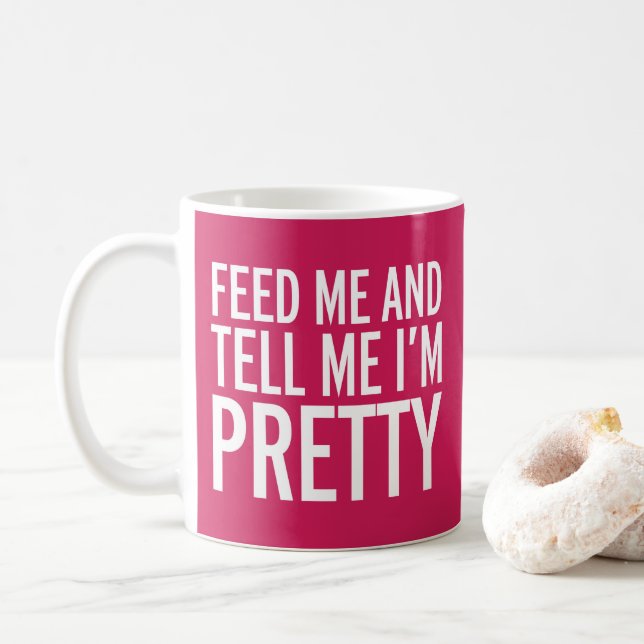 Feed Me Funny Quote Coffee Mug (With Donut)