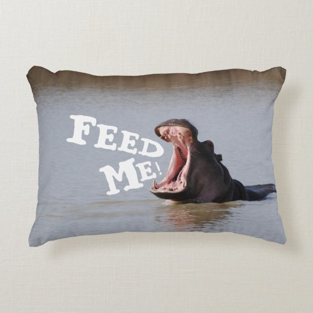Feed Me! Hippo Funny Accent Pillow (Front)