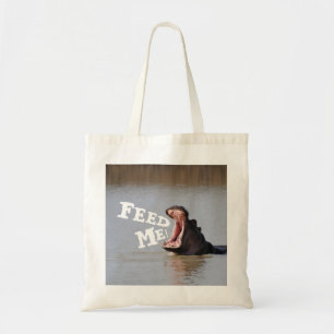 Feed Me! Hippo Funny Tote Bag