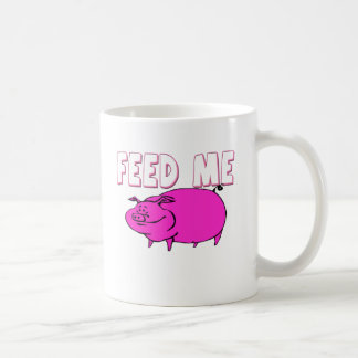 FEED ME PIG COFFEE MUG