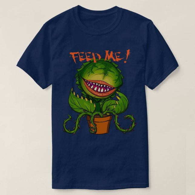 Feed me Seymour  T-Shirt (Design Front)