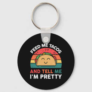 Feed Me Taco-shirt Kids Women Mexican Tuesday Funn Keychain