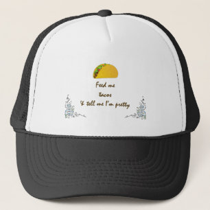 Feed Me Tacos Trucker Hat