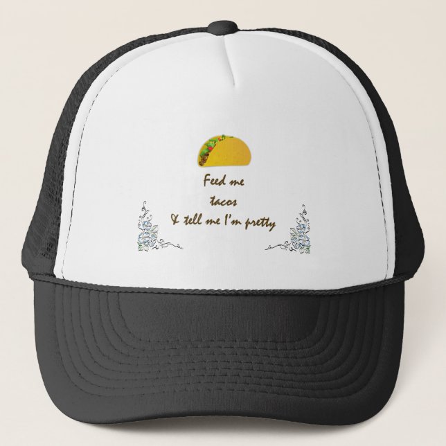 Feed Me Tacos Trucker Hat (Front)