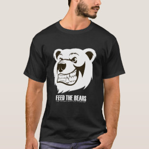 Feed the Bears T-Shirt (DARK COLOURS)