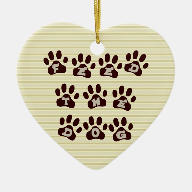 Feed the Dog Paw Print  2 Sided Door Hanger Ceramic Ornament (Front)